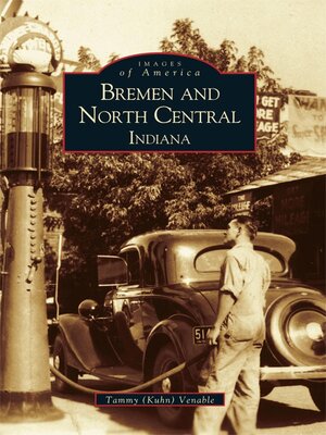 cover image of Bremen and North Central Indiana
